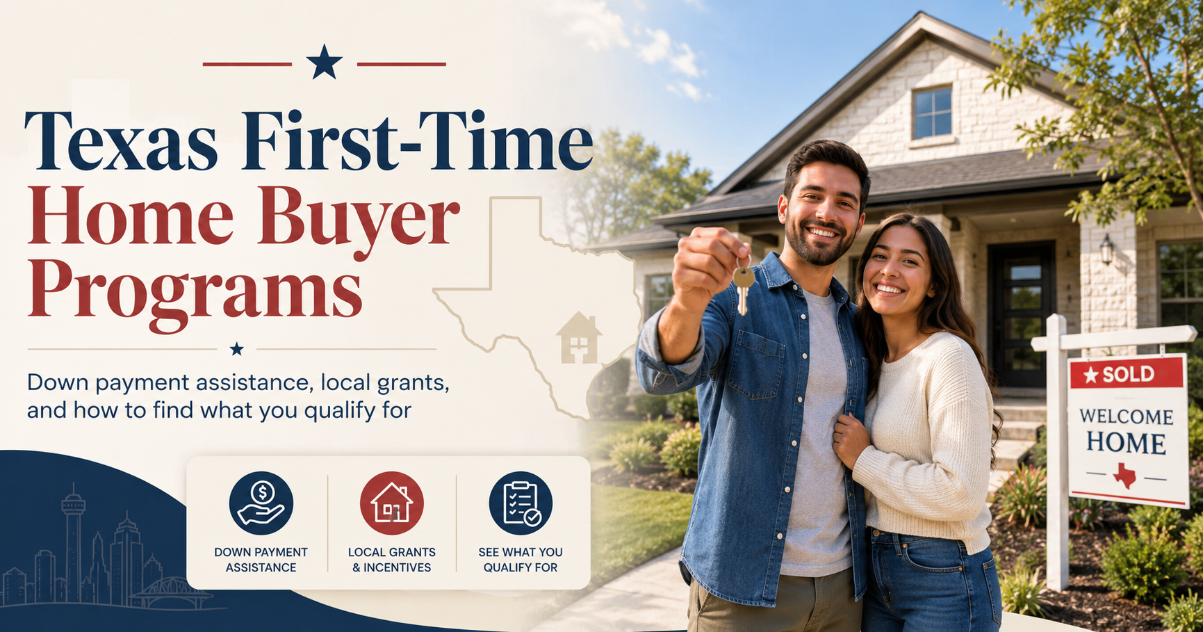 A small model house on a Texas map beside a house key and stacked coins, symbolizing home buyer assistance programs